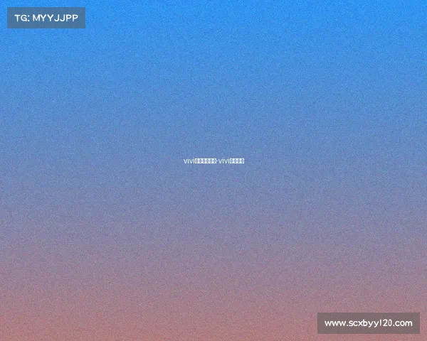 vivi电子竞技樱桃-vivi电竞俱乐 vivi电子竞技樱桃-vivi电竞俱乐